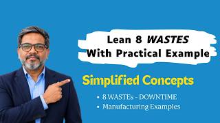 8 Wastes (MUDA) of Lean Manufacturing Explained in 4 Minutes | DOWNTIME with Real Examples