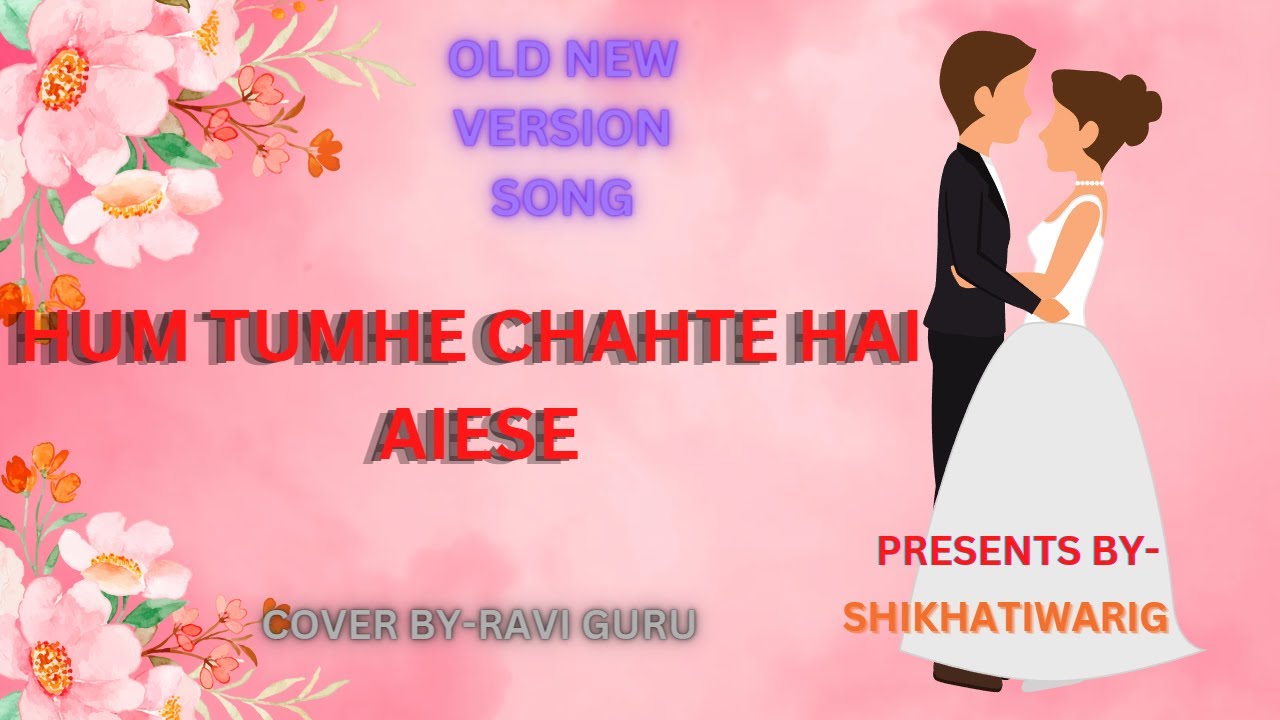 Hum Tumhe Chahte Hai Aise  Ravi Guru  Cover OldNewVersionSong HindiSong VinodKhanna zeenatAman