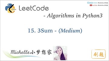 LeetCode in Python 15. 3Sum - Michelle小梦想家