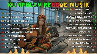 LAGU REGGAE TERBARU 2025 SKA VERSION PALING ENAK DIDENGAR BIKIN NAGIH FULL ALBUM SANTAI