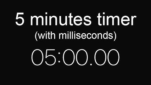 [60fps] 5 minutes timer with centiseconds