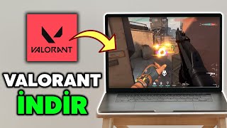 Bilgisayara Valorant Nasıl İndirilir Ve Kurulur? 2025