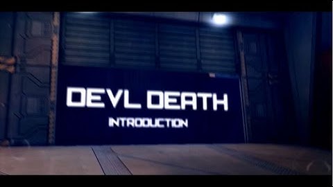 Introducing DevL Death - by Burai | Modern Combat 5 & 4