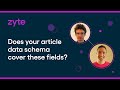 Does your News &amp; Article Data Schema cover these fields?