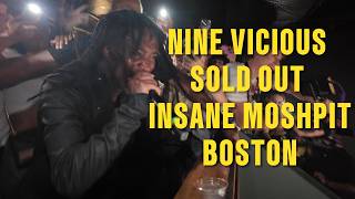DO NOT GO TO A NINE VICIOUS SHOW ALONE… (Boston Recap)