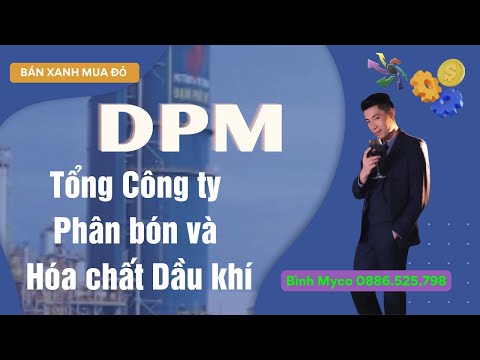 Video Nhận định điểm mua bán cổ phiếu DPM - phân bón hóa... - youtube