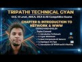 Chapter-6 Introduction To Network &amp; WWW For All Competitive Exam #viral #networking internet #video