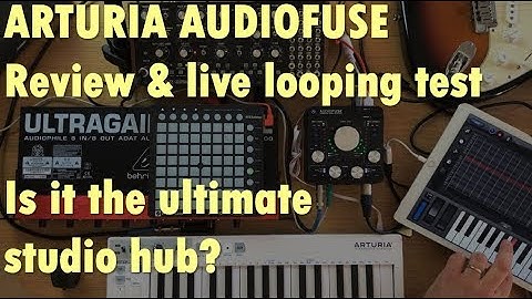 Arturia Audiofuse review and live looping test: Is it the ultimate studio hub?