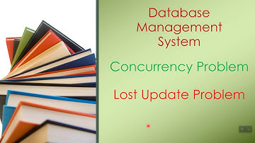 Lost Update Problem | Concurrency Problem | DBMS | in English