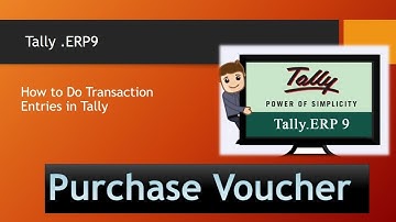 Transaction Entry (Purchase Voucher) in Tally ERP9 - By Amol Gulekar | in Hindi