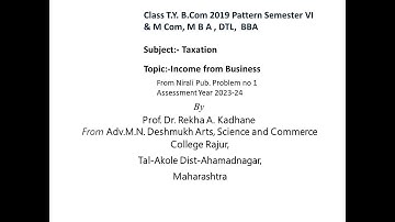 Income from Business Problem no 1 Nirali pub.(A.Y 2023-24)useful to T Y B Com, M Com, M B A,DTL