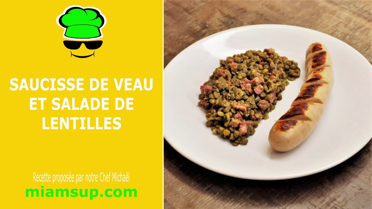 Saucisse De Veau Et Salade De Lentilles Youtube