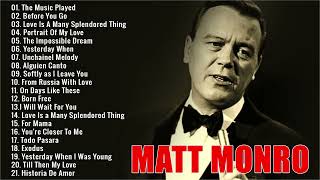 Matt Monro Greatest Hits Full Album 🍓🍓 The Best Of Matt Monro 2023
