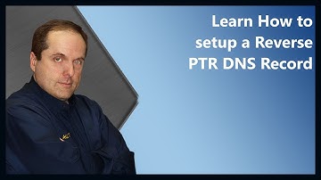 Learn How to setup a Reverse PTR DNS Record