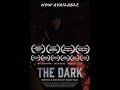 The BEST ENDING of Any Horror Film | The Dark | Randy Sage Films