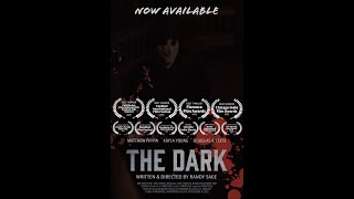 The BEST ENDING of Any Horror Film | The Dark | Randy Sage Films