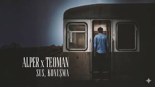 Alper - Sus, Konuşma (Şarkıları Resmi Müzik)