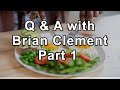 Questions and Answers With Brian Clement on Crohn’s Disease, Consuming Oils, Essential Fatty Acids