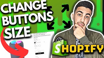 How To Change Buttons Size In Shopify