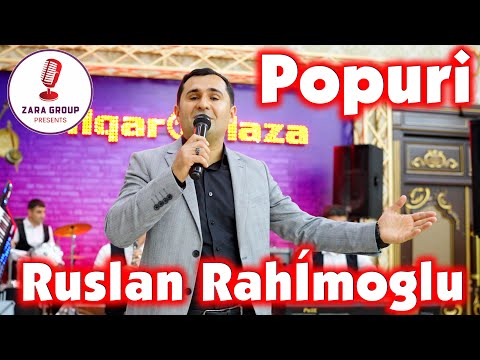 Ruslan Rahimoglu - Toy Popuri -2024