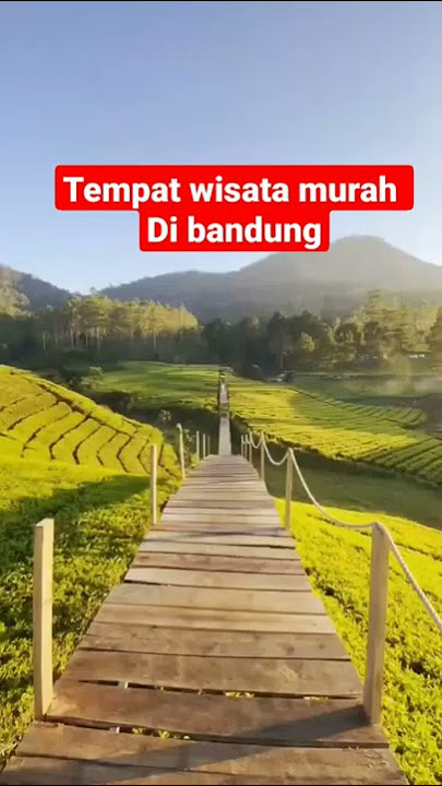 rekomendasi tempat wisata di bandung, murah buat healing #liburan