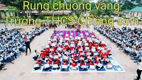 Rung chuông vàng. Trường THCS Chiềng sinh/ Tôm đen tv