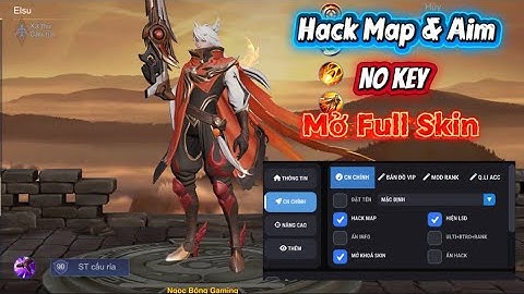 Hack Liên Quân Full Chức Năng Map Hay Aim Không Get Key Mỗi Ngày 