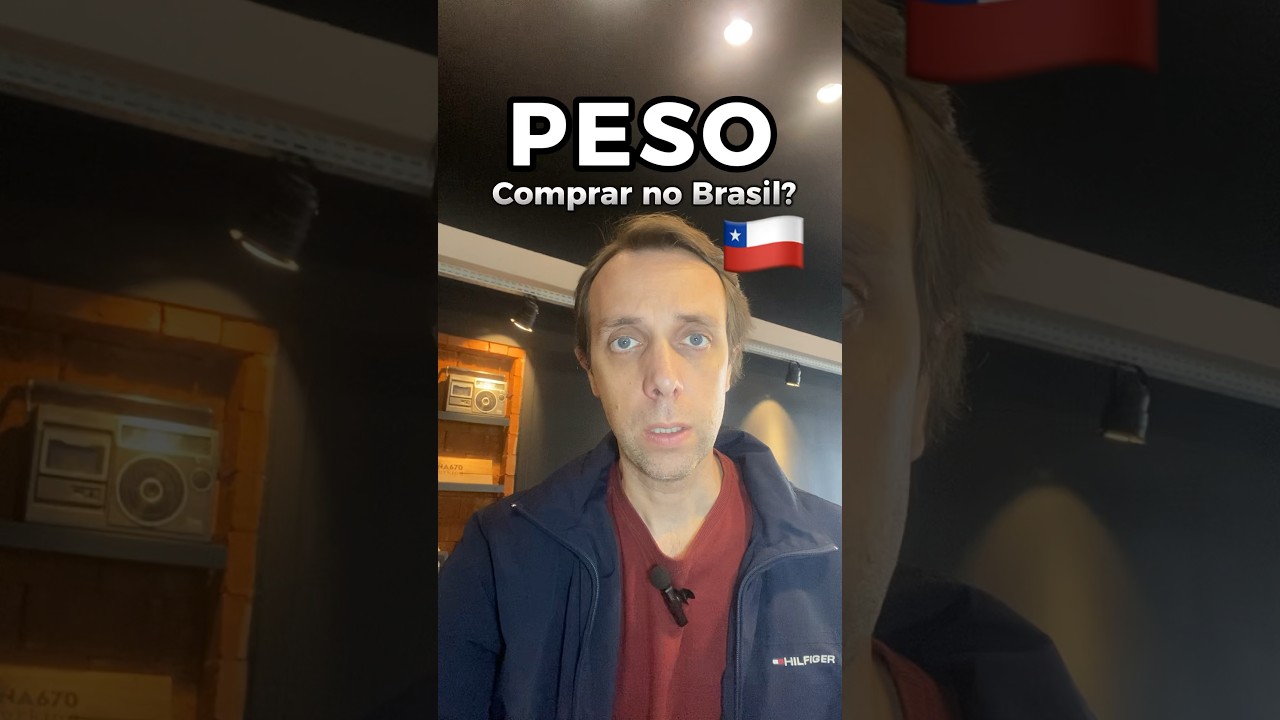 PESO CHILENO. Comprar no Brasil vale a pena? Veja video completo.