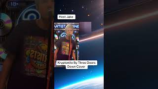 Kryptonite By Three Doors Down Covered by Jake ( Artists Corner )
