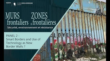 Smart Borders and Use of Technology as New Border Walls?