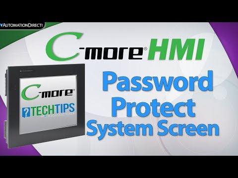 C-more HMI Setup: Password Protect System Screen