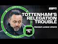 SPURS IN RELEGATION ZONE 😱 Tottenham on the brink + Liverpool or Chelsea for UCL? 🤔 | ESPN FC