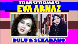 Transformasi Eva Arnaz Dulu & Sekarang