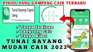 Cara Pinjam Uang Di Tunai Sayang Mudah Cair 2023