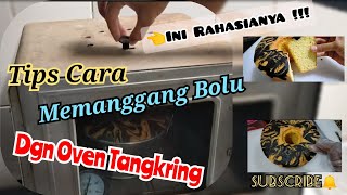 Cara memanggang memakai oven tangkring Hock