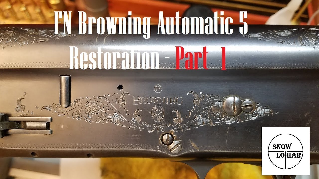 FN Browning Automatic 5 (A5) - Part 1 - YouTube