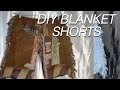 Blanket Pants (Shorts) Tutorial BEGINNER FRIENDLY