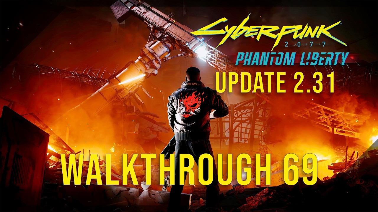 Cyberpunk2077Phantom LibertyCERO Zレーティング Cyberpunk 2077 [2.31 Update] Very Hard 100% Walkthrough 69 (No
