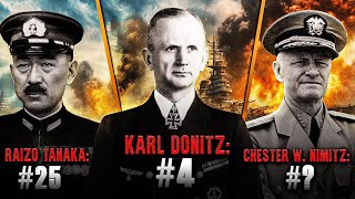 Ranking the Most Powerful Admirals of WW2