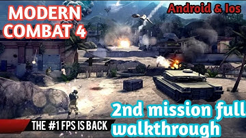 [MODERN COMBAT 4] 2ND MISSION FULL WALKTHROUGH (ULTRA GRAPHICS) ANDROID & IOS