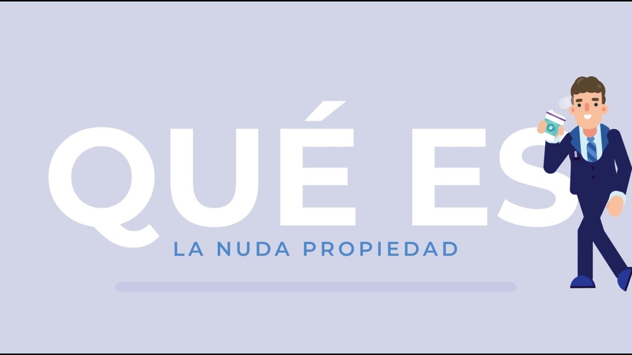 Qué es la Nuda Propiedad
