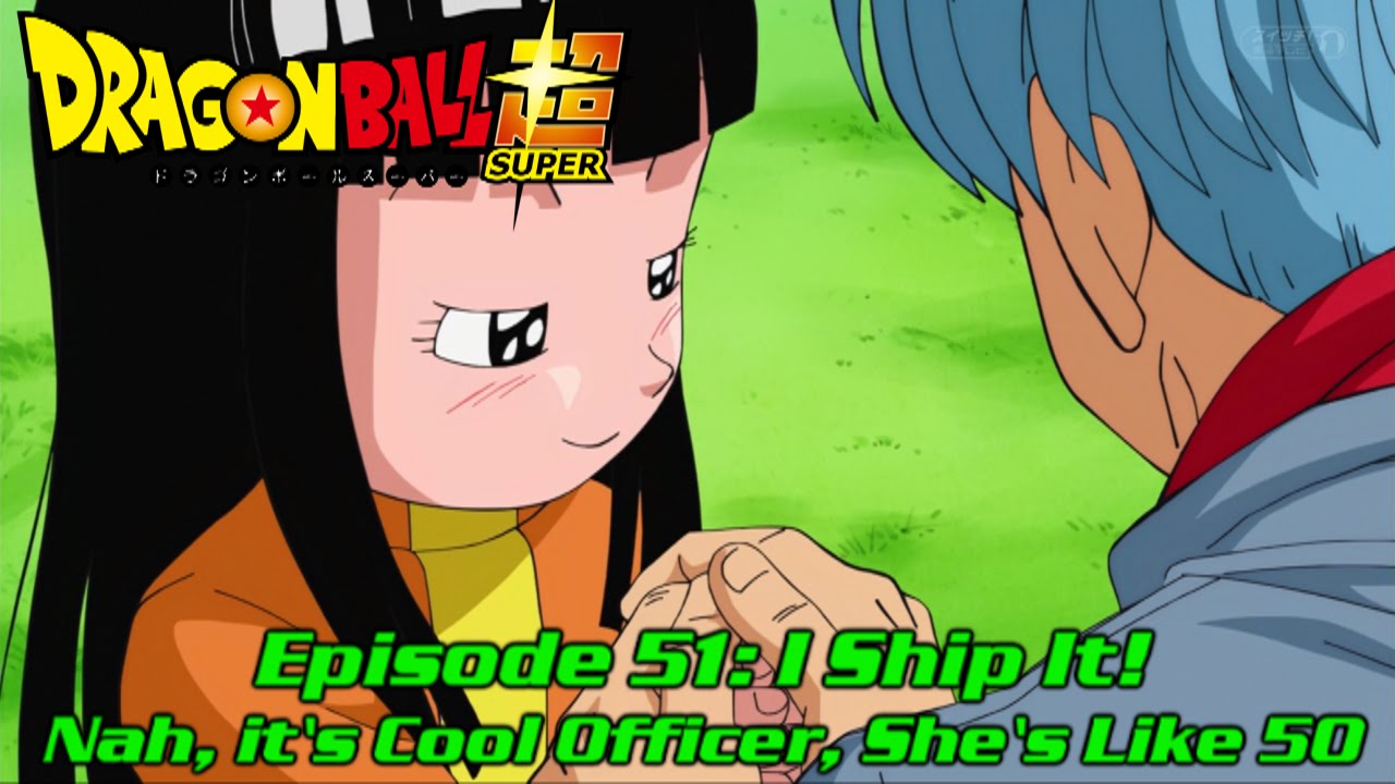 Dragon Ball Super 51 Review - YouTube