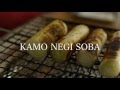 鴨ネギ蕎麦｜野村友里 春夏秋冬 おいしい手帖　#casabrutus #japanesefood #recipes