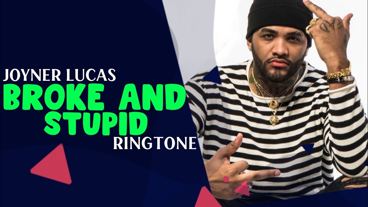 Joyner Lucas Broke and Stupid Instrumental Remix Ringtone 2019