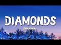 Rihanna Diamonds Lyrics Shine Bright Like A Diamond We Re Beautiful Like Diamonds In The Sky
