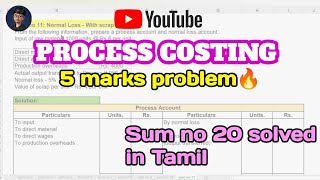 Process costing - sum no 20 solved in Tamil🔥 #costaccountingintamil #bcom #mcom #ca #processcosting