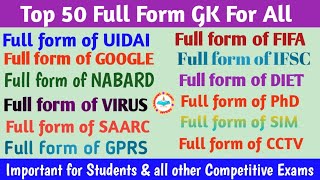 50 Most Important GK full forms|Full form General Knowledge|Full form GK for all students