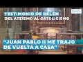 🔴TESTIMONIO DE CONVERSIÓN DE BELÉN PERALES ☑️ DEL ATEÍSMO AL CATOLICISMO