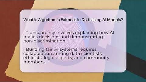 What Is Algorithmic Fairness In De-biasing AI Models? - AI and Technology Law