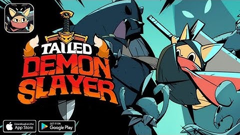 Tailed Demon Slayer || Android Gameplay